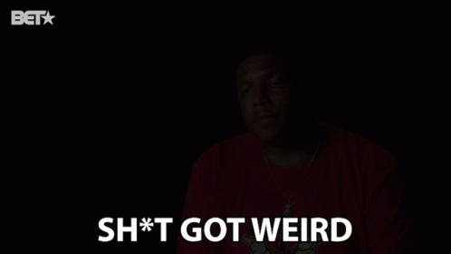 shit-got-weird-fiend.gif