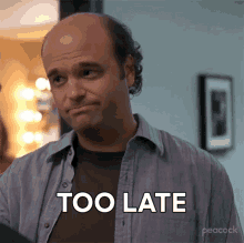 too-late-pete-hornberger.gif