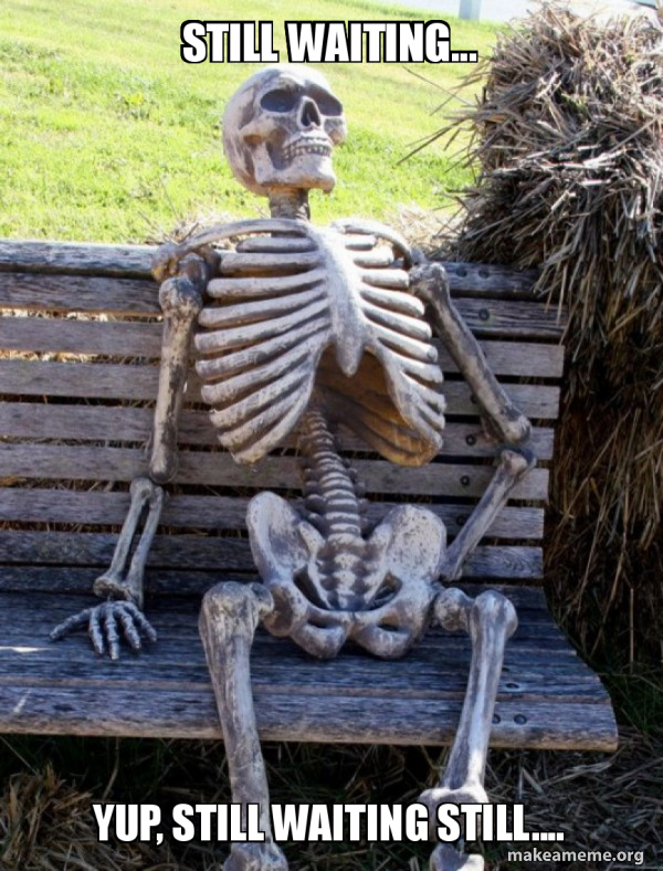 still-waiting-yup.jpg