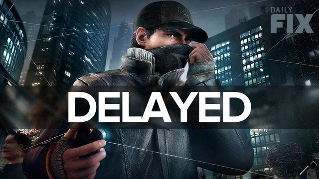 WatchDogsDelayed_640p.jpg