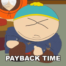 payback-time-eric-cartman.gif