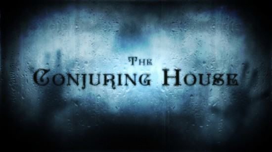 The Conjuring House